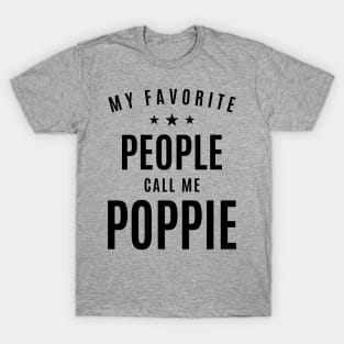 Mens My Favorite People Call Me Poppie - Dad & Grandpa T-Shirt